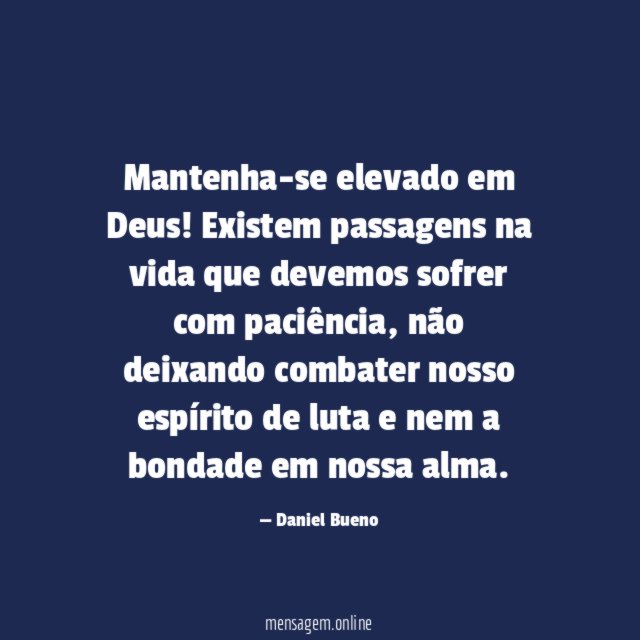 Mantenha-se elevado em Deus