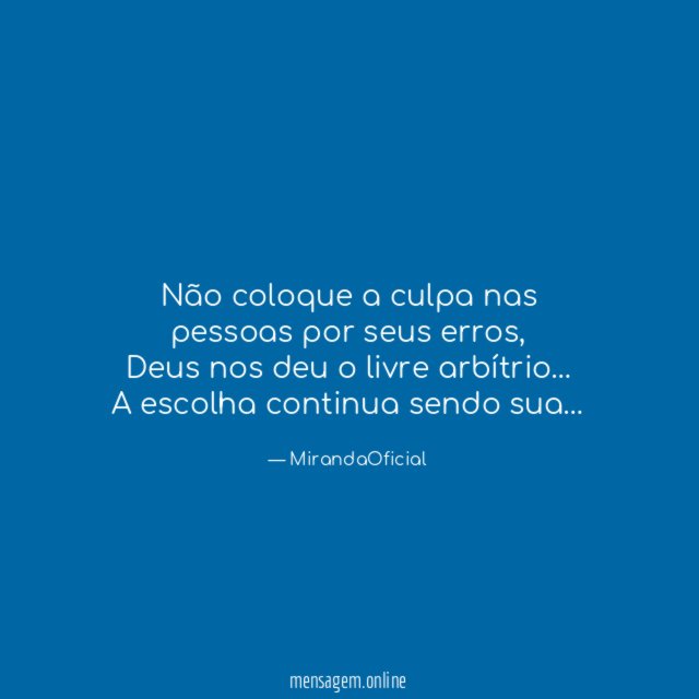 Não coloque a culpa nas pessoas por seus erros