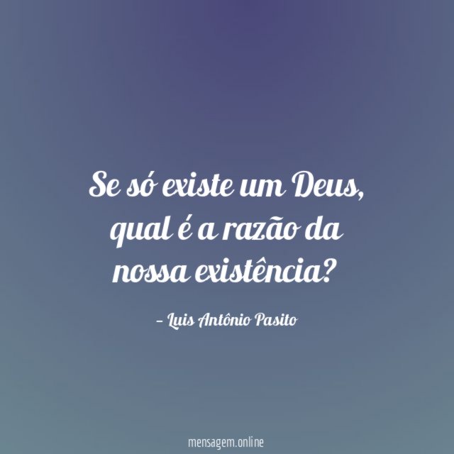 Se só existe um Deus