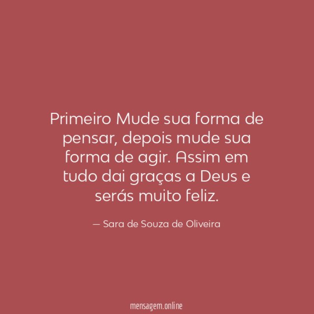 Primeiro Mude sua forma de pensar
