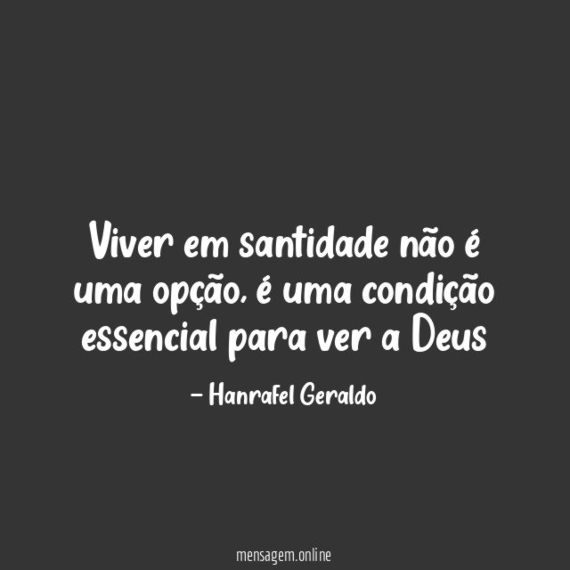 Viver em santidade não é uma opção