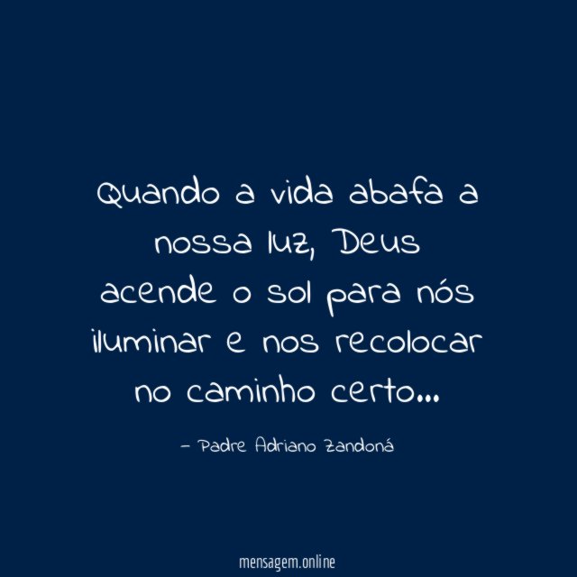 Quando a vida abafa a nossa luz