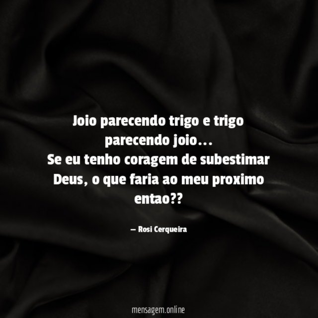 Joio parecendo trigo e trigo parecendo joio