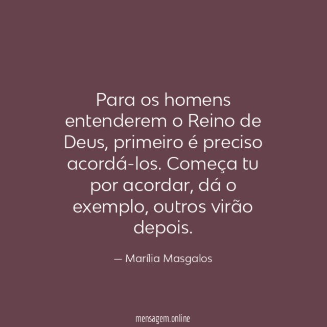 Para os homens entenderem o Reino de Deus