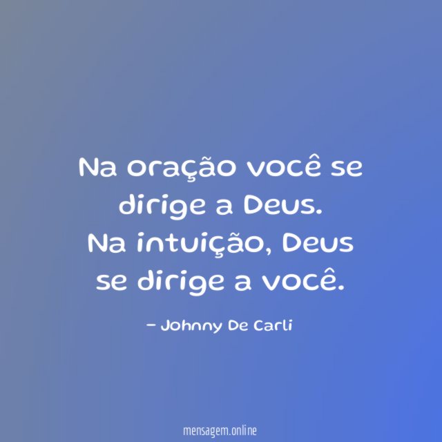 Na oração você se dirige a Deus