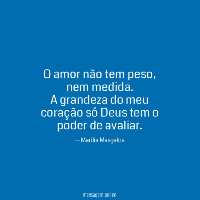 O amor não tem peso