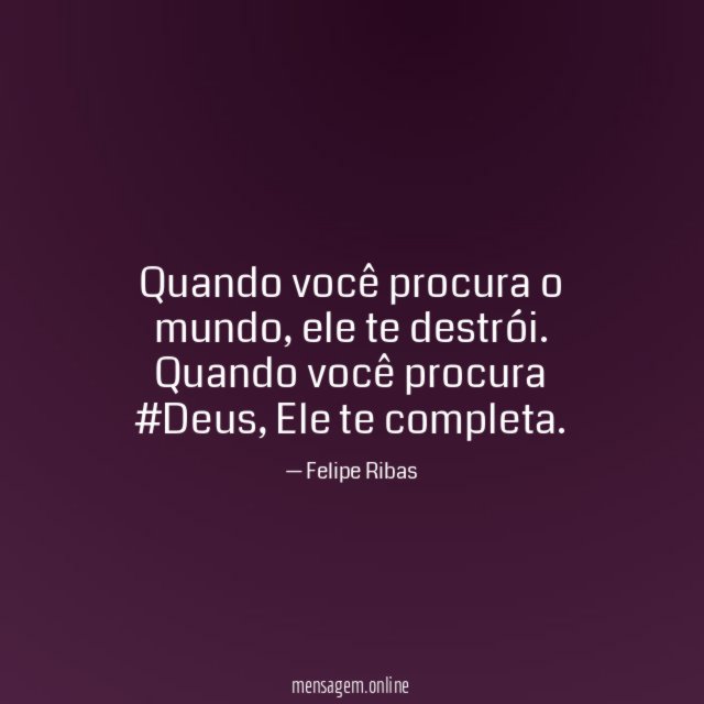 Quando você procura o mundo