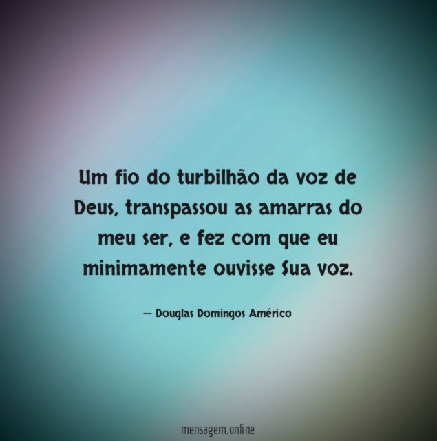 Um fio do turbilhão da voz de Deus
