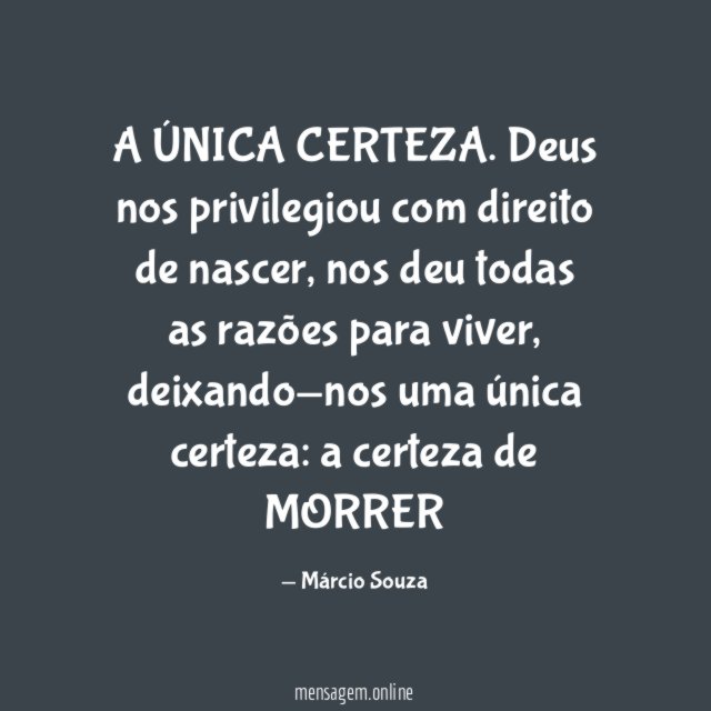 A ÚNICA CERTEZA