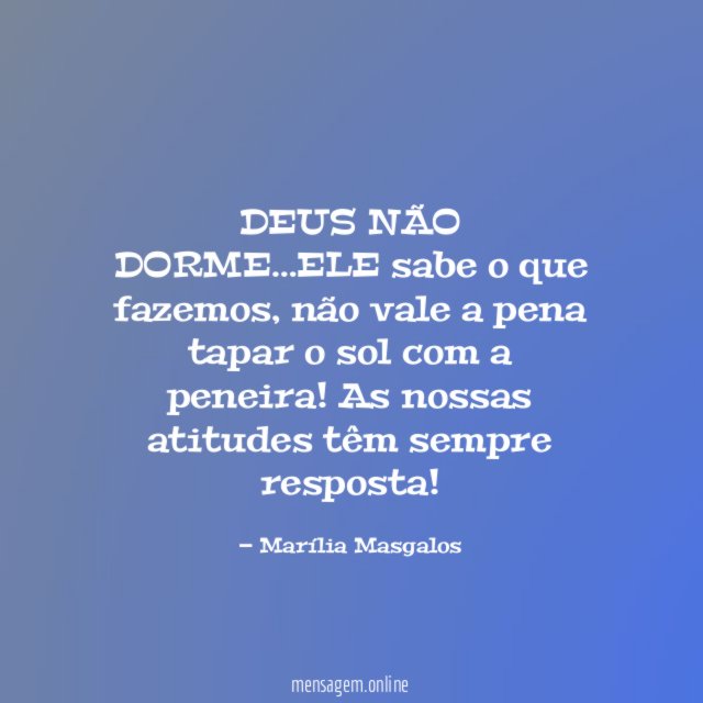 DEUS NÃO DORME