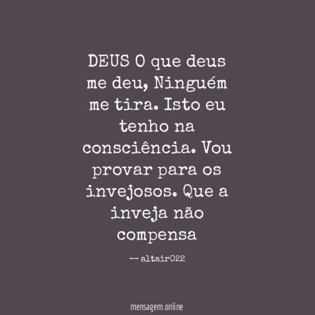 DEUS O que deus me deu