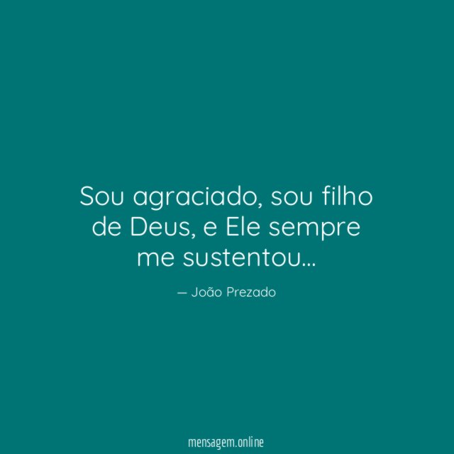 Sou agraciado