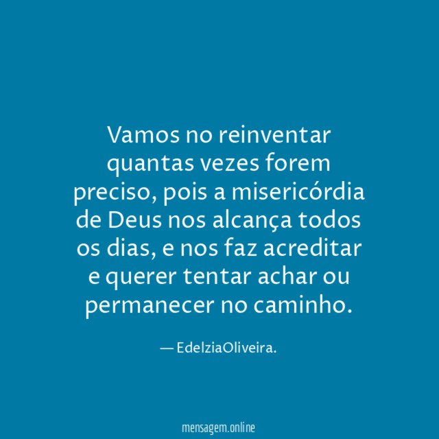 vamos no reinventar quantas vezes forem preciso