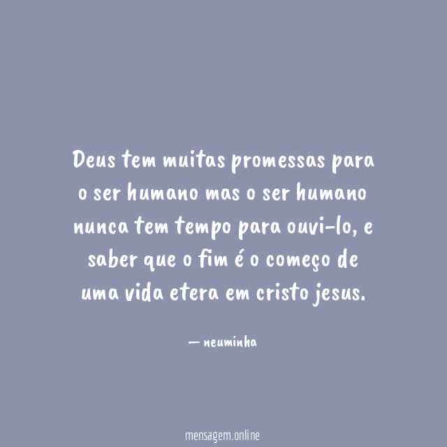 Deus tem muitas promessas para o ser humano