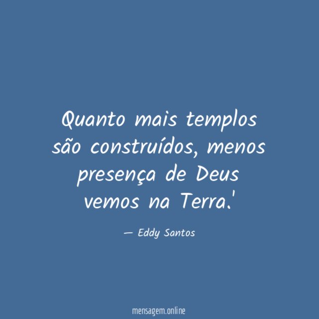 Quanto mais templos são construídos