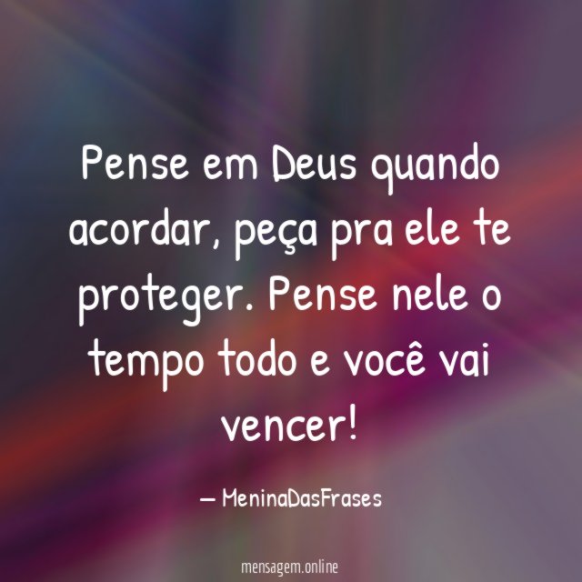 Pense em Deus quando acordar