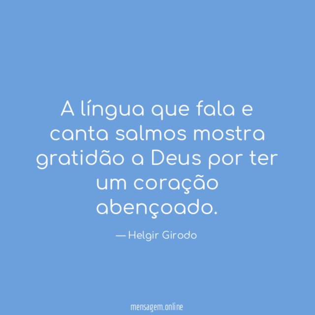 A língua que fala e canta salmos mostra