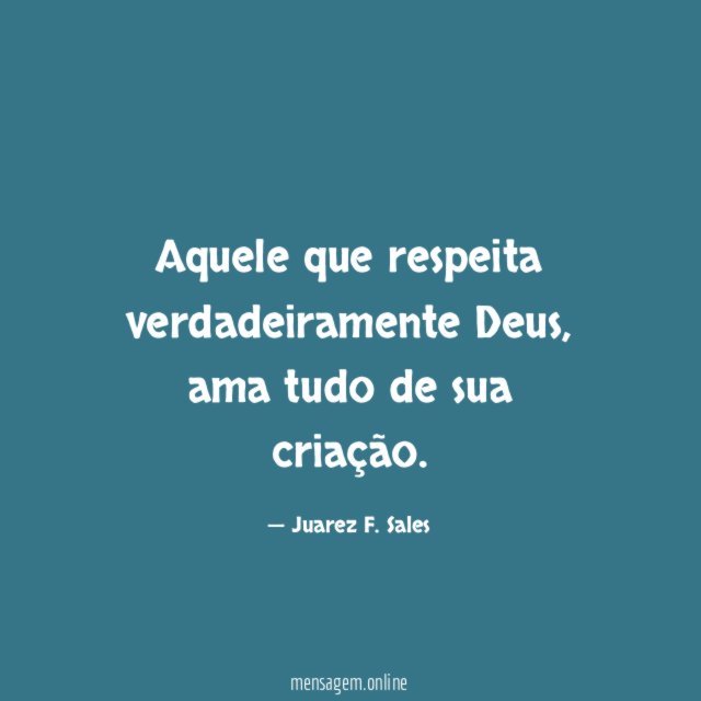 Aquele que respeita verdadeiramente Deus