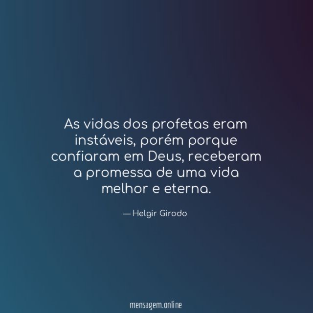 As vidas dos profetas eram instáveis