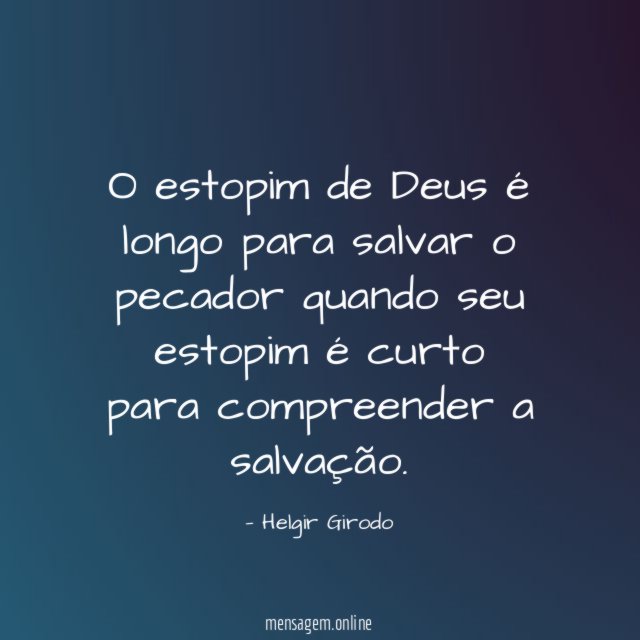 O estopim de Deus é longo para salvar