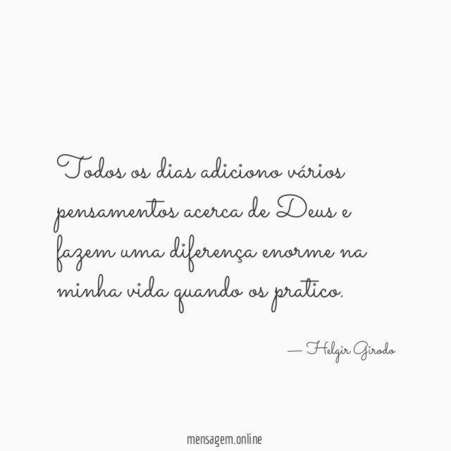 Todos os dias adiciono vários pensamentos acerca de