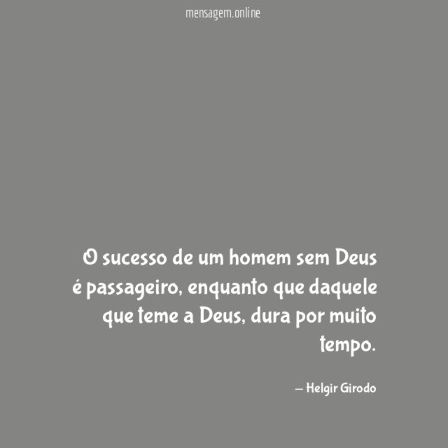 O sucesso de um homem sem Deus é passageiro