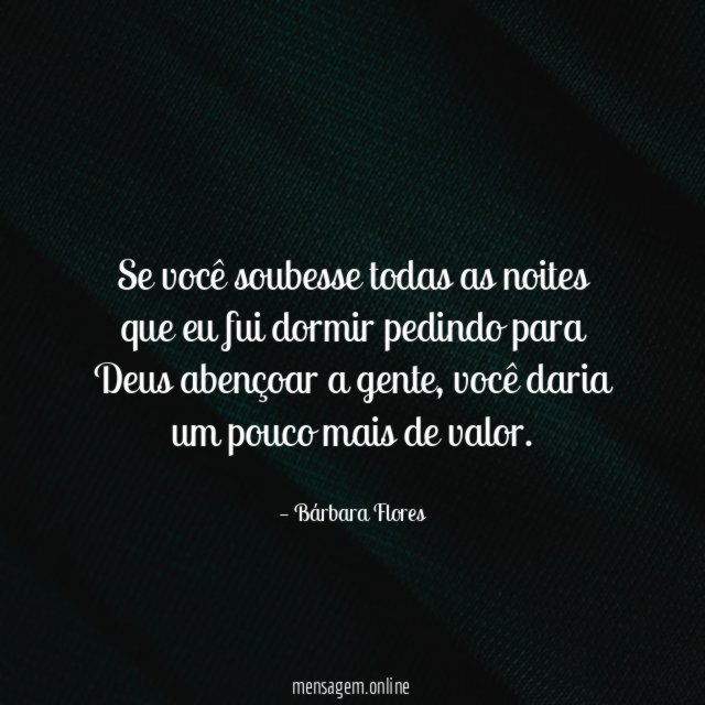 Se você soubesse todas as noites que eu