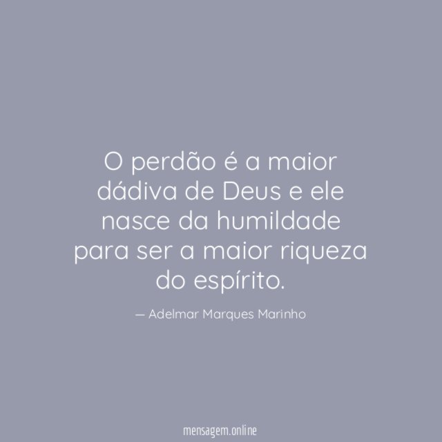 O perdão é a maior dádiva de Deus