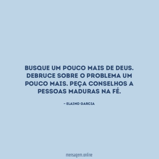 Busque um pouco mais de Deus