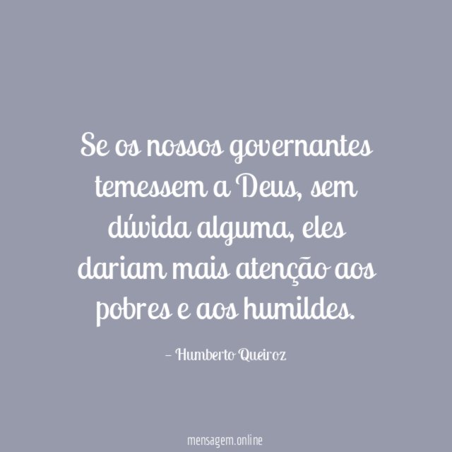 Se os nossos governantes temessem a Deus