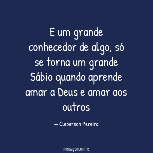 E um grande conhecedor de algo