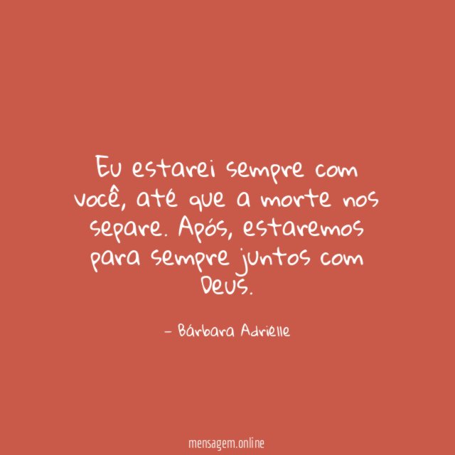 Eu estarei sempre com você