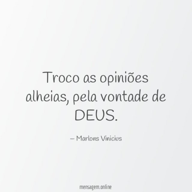 Troco as opiniões alheias