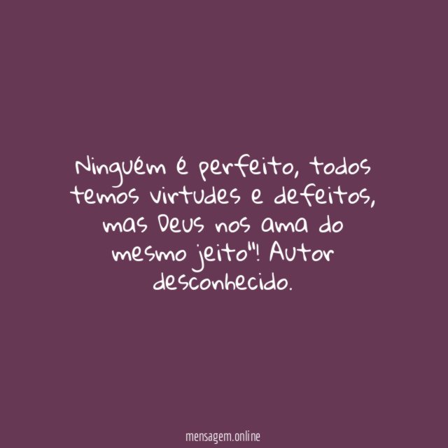 Ninguém é perfeito