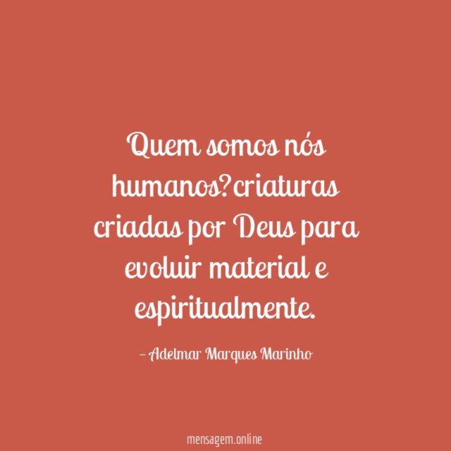Quem somos nós humanos
