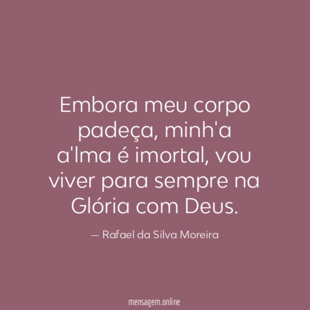 Embora meu corpo padeça