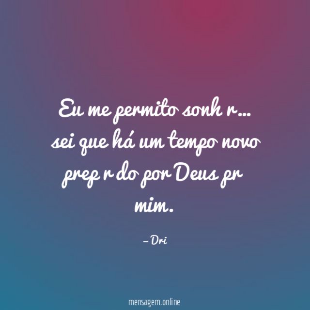 ❝ Eu me permito sonhɑr