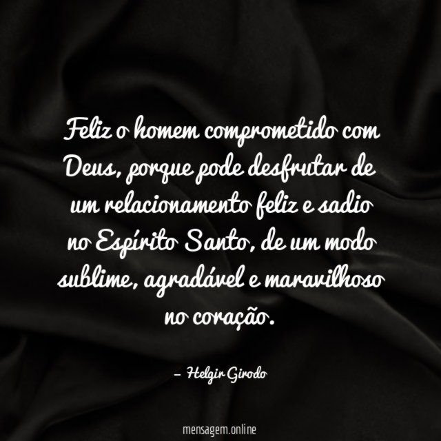 Feliz o homem comprometido com Deus