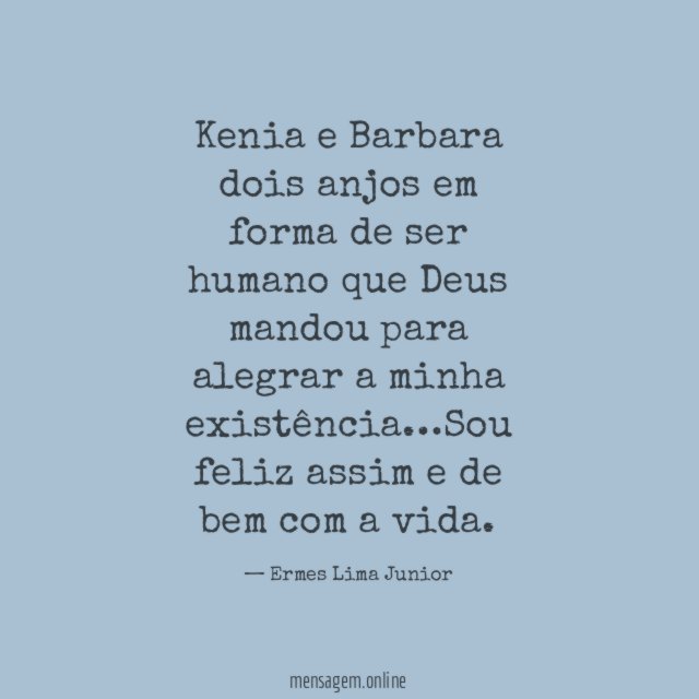 Kenia e Barbara dois anjos em forma de