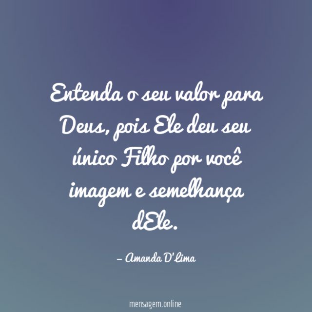 Entenda o seu valor para Deus