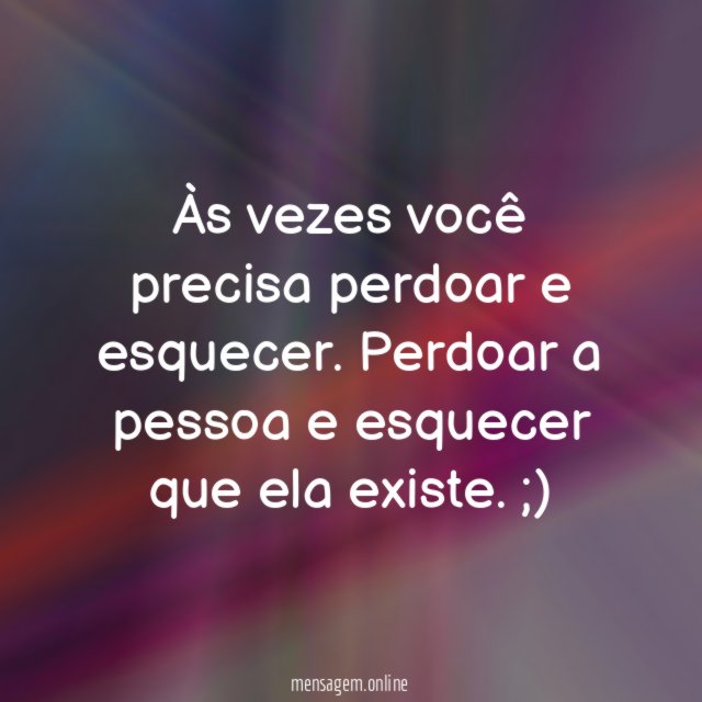 Perdoar e esquecer