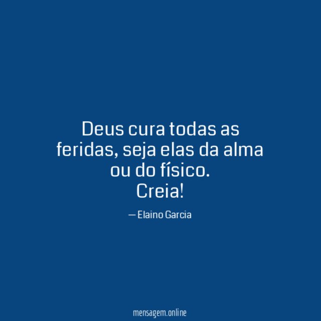 Deus cura todas as feridas