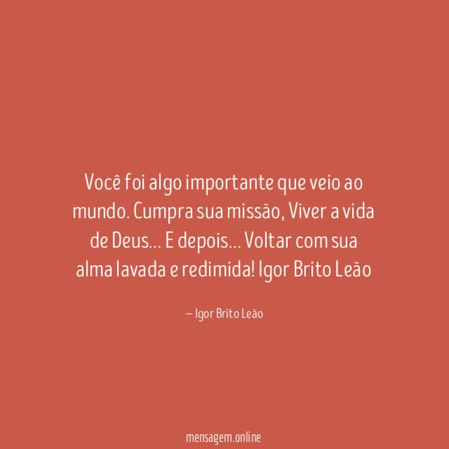 Você foi algo importante que veio ao mundo