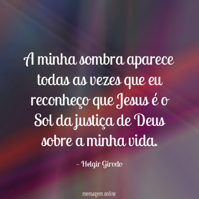 A minha sombra aparece todas as vezes que