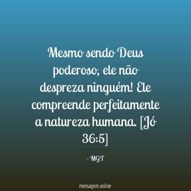Mesmo sendo Deus poderoso