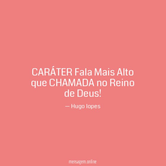 CARÁTER Fala Mais Alto que CHAMADA no Reino de Deus