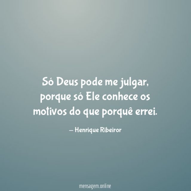 só Deus pode me julgar