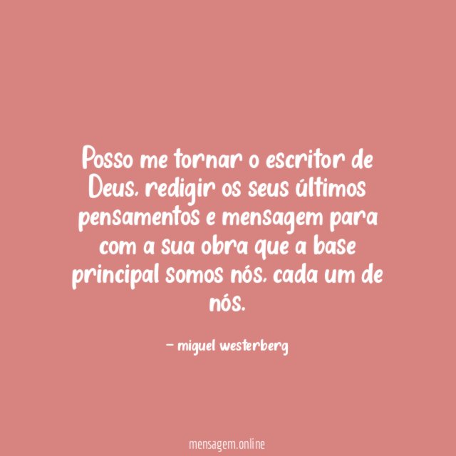 Posso me tornar o escritor de Deus