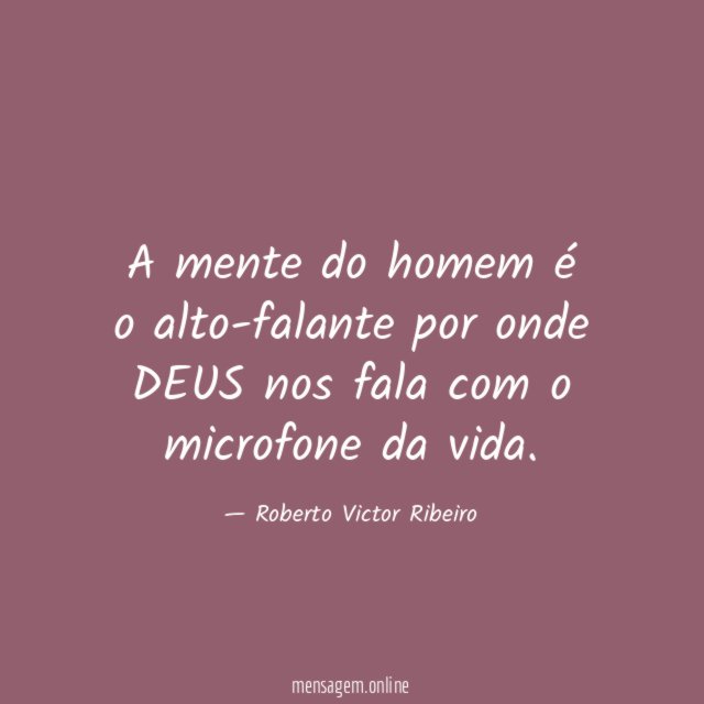 A mente do homem é o alto-falante por