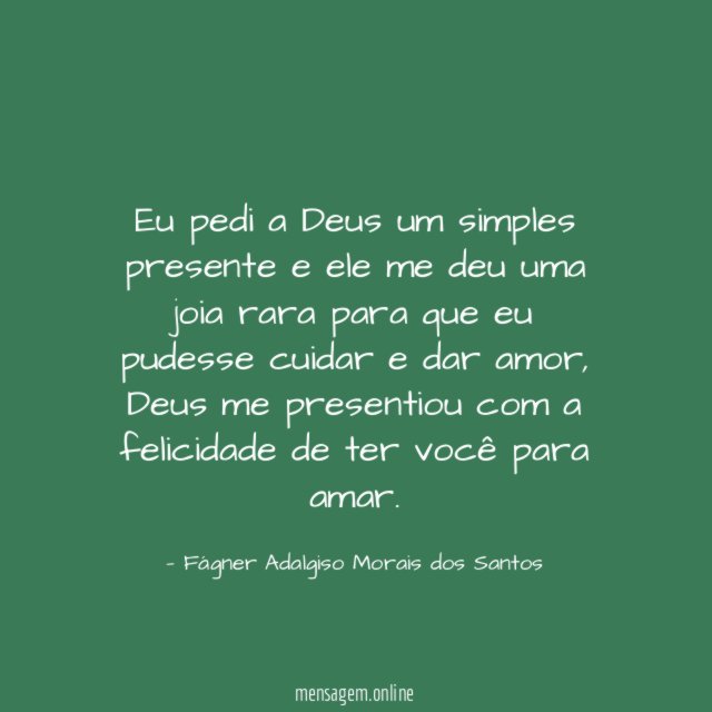 Eu pedi a Deus um simples presente